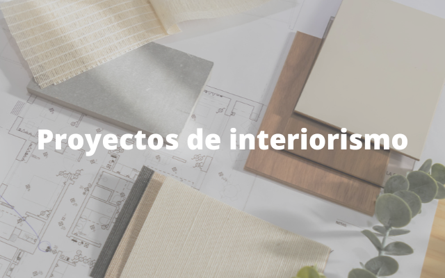 proyectos de interiorismo